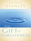 The Gift of Forgiveness (eBook)